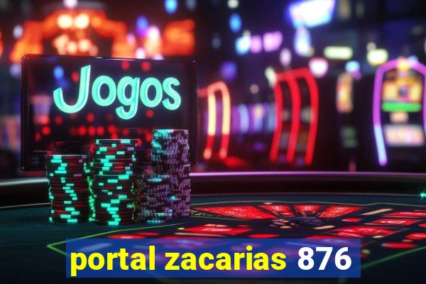 portal zacarias 876